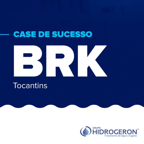 CASE DE SUCESSO BRK Tocantins 2021_Sem Depoimentos